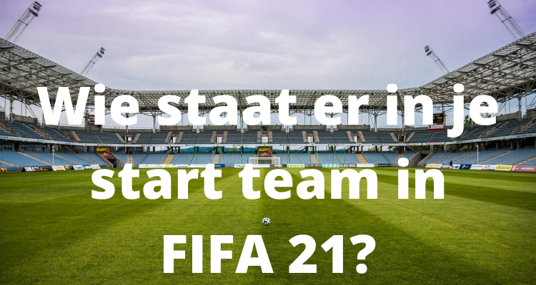 tips start team fifa 21